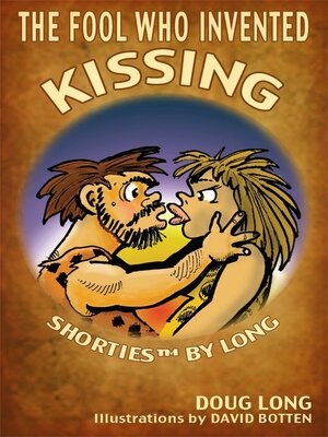 cover image of The Fool Who Invented Kissing